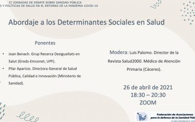Debate: ABORDAJE DE LOS DETERMINANTES SOCIALES DE SALUD. 26 de Abril 2021
