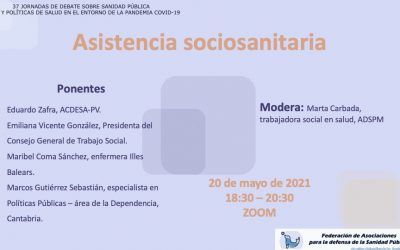 DEBATE ASISTENCIA SOCIOSANITARIA. 20 Mayo 2021: 18,30 hs