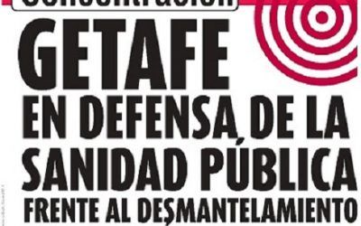 CONCENTRACIONES GETAFE EN DEFENSA DE LA AP: 18,20 y 26 Octubre 2021