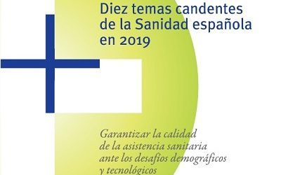CONSIDERACIONES DE LA FADSP SOBRE EL DOCUMENTO «10 TEMAS CANDENTES DE LA SANIDAD ESPAÑOLA»