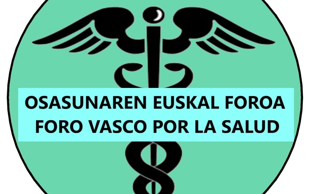 Declaración del Foro Vasco por la Salud ante la situación sanitaria en Euskadi