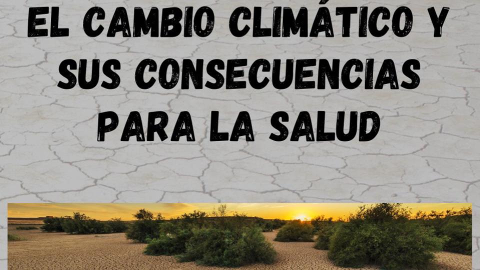 El cambio climático y sus consecuencias para la salud | 1º Informe: junio 2025