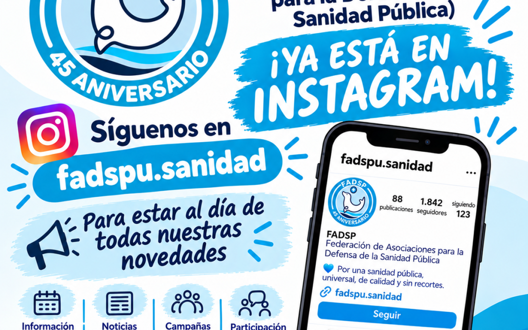 La FADSP ya está en Instagram: síguenos en @fadspu.sanidad