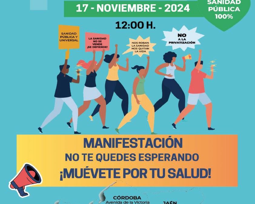 Manifestaciones Andalucía: ¡Muévete por tu salud! | 17 de noviembre