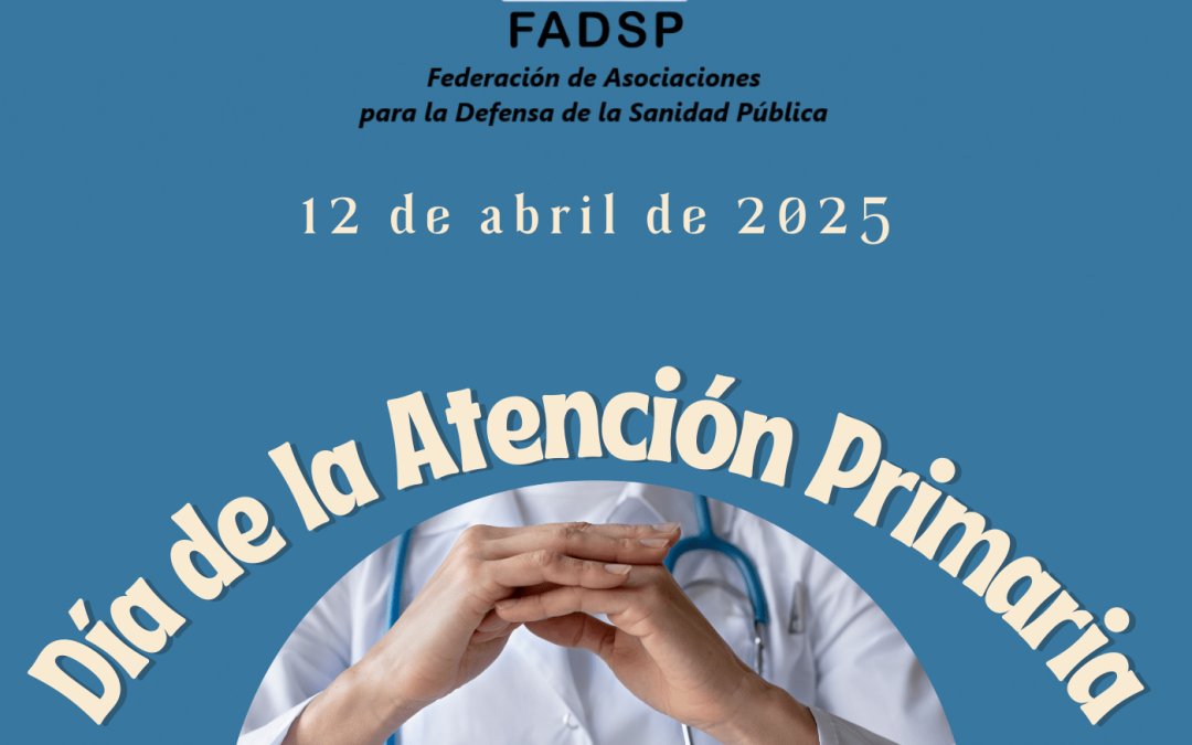 En el día de la Atención Primaria reivindicamos el modelo generalista